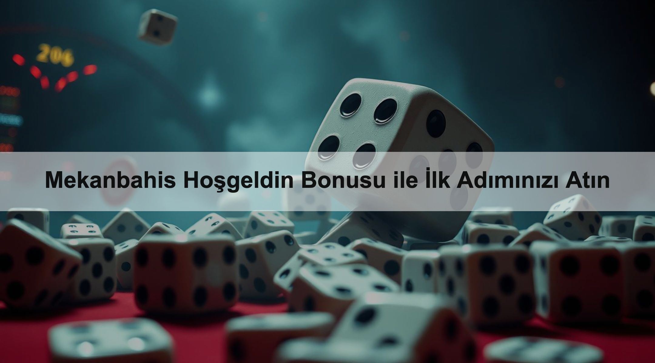 Mekanbahis Hoşgeldin Bonusu ile İlk Adımınızı Atın