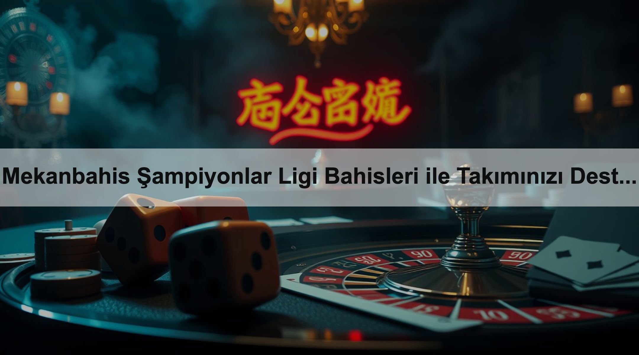 Mekanbahis Şampiyonlar Ligi Bahisleri ile Takımınızı Destekleyin