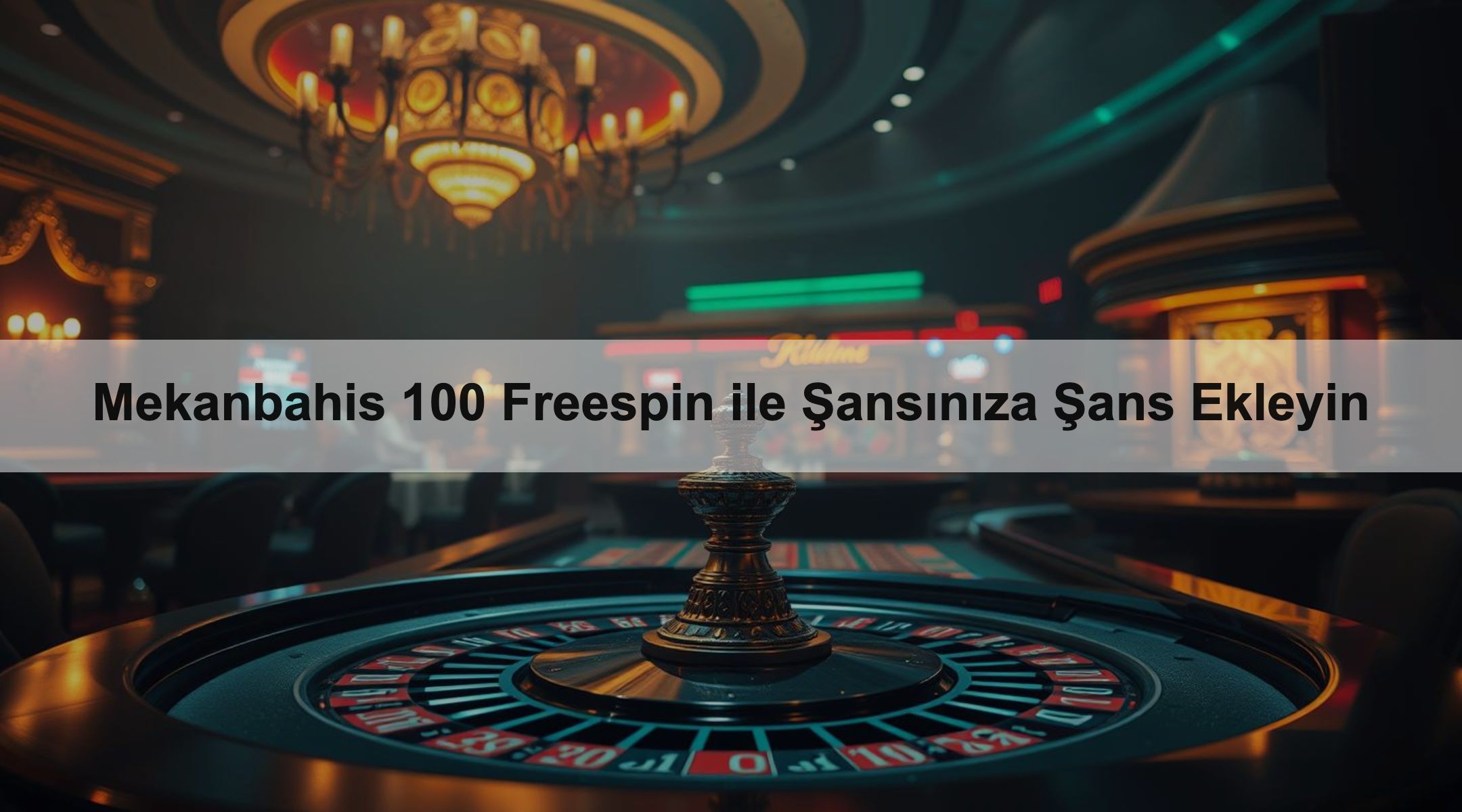 Mekanbahis 100 Freespin ile Şansınıza Şans Ekleyin