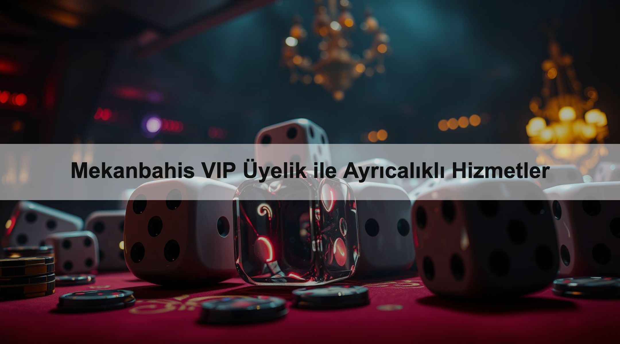 Mekanbahis VIP Üyelik ile Ayrıcalıklı Hizmetler