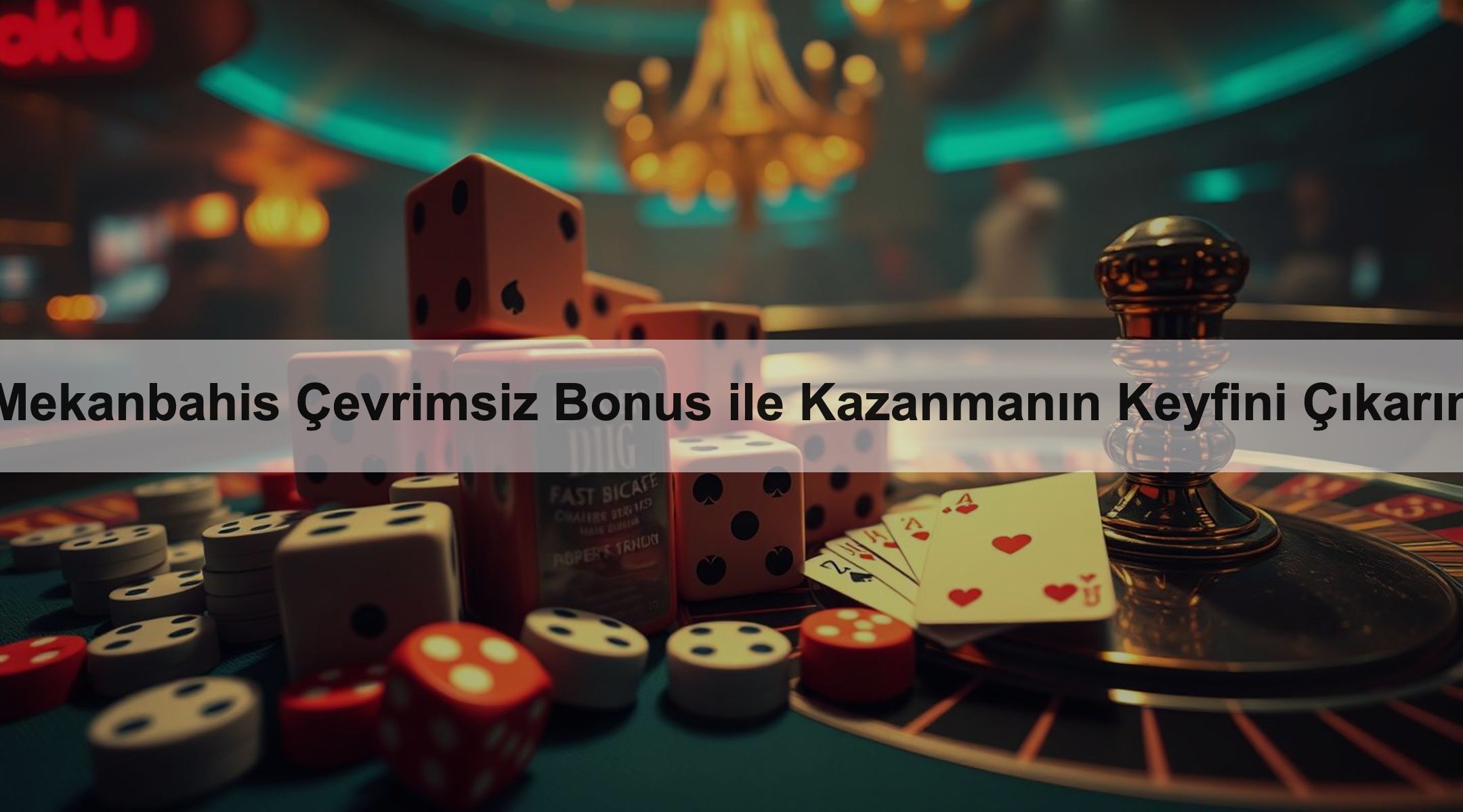 Mekanbahis Çevrimsiz Bonus ile Kazanmanın Keyfini Çıkarın